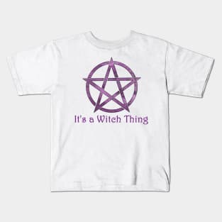 It's a Witch Thing Pentagram Kids T-Shirt